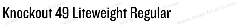 Knockout 49 Liteweight Regular字体转换